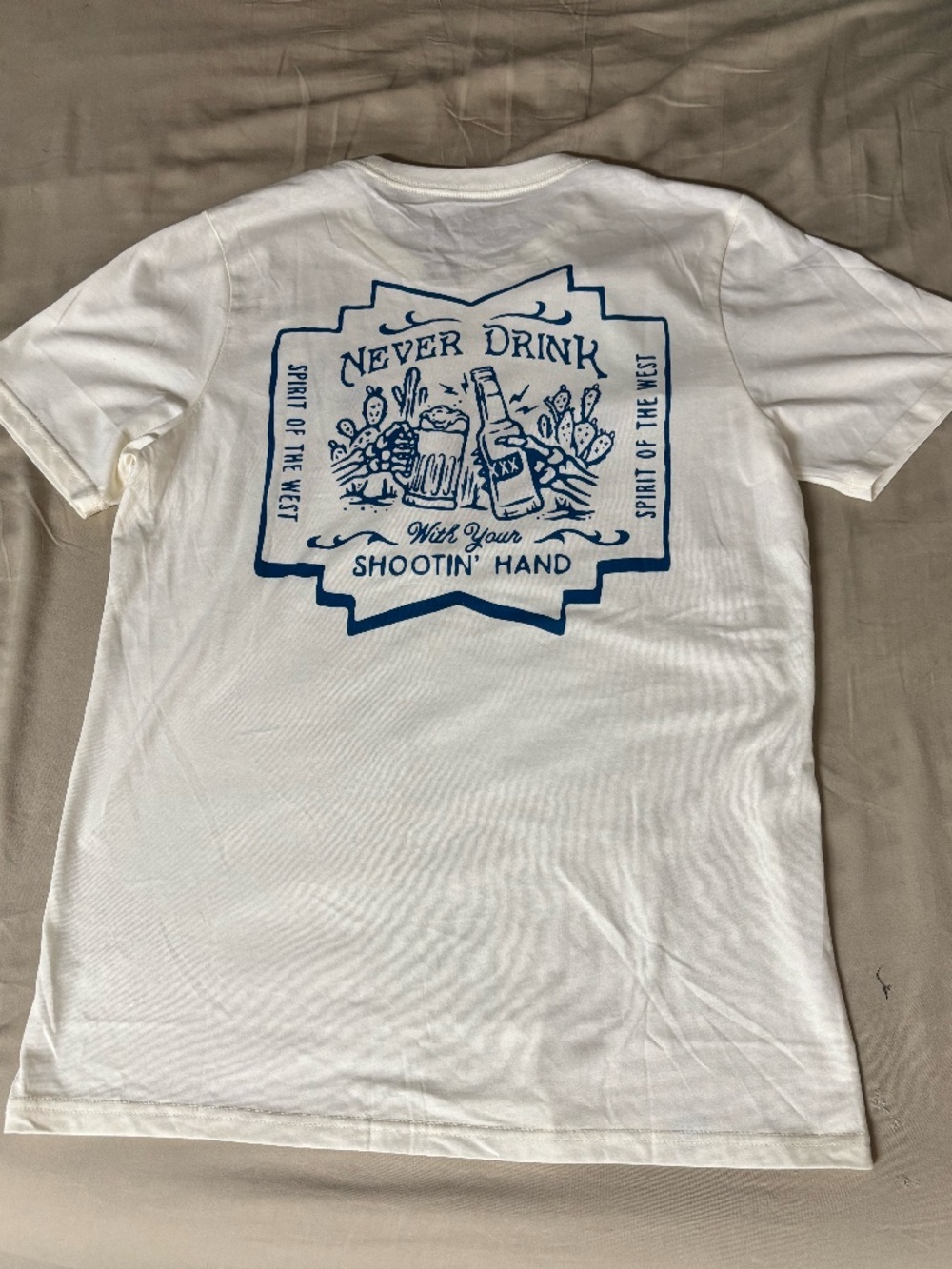 NWT Sendero Provisions Co. “Never Drink With Your Shootin’ Hand” Graphic Tee
